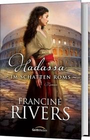 Hadassa - Im Schatten Roms Rivers, Francine 9783865918901