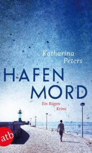 Hafenmord Peters, Katharina 9783746628158