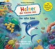 Hainer der kleine Hai und der rote Zahn Hochmuth, Teresa 9783837165210