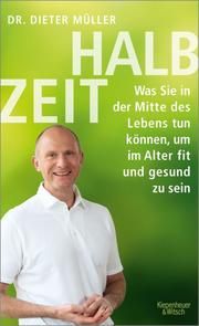 Halbzeit Müller, Dieter (Prof. Dr.)/Heinrich, Christian 9783462053920