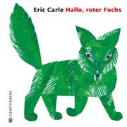 Hallo, roter Fuchs Carle, Eric 9783836963022