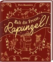 Halt die Fresse, Rapunzel! Masztalerz, Piero 9783830336471