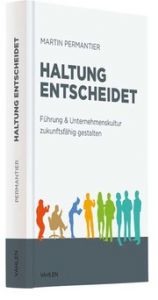 Haltung entscheidet Permantier, Martin 9783800660636