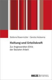 Haltung und Urteilskraft Rosenmüller, Stefanie/Holzkamp, Sandra 9783779965053