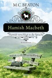 Hamish Macbeth verschlägt es die Sprache Beaton, M C 9783404189724