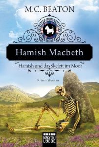Hamish und das Skelett im Moor Beaton, M C 9783404176083