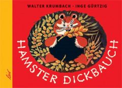 Hamster Dickbauch Krumbach, Walter 9783896033154
