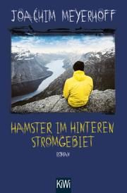 Hamster im hinteren Stromgebiet Meyerhoff, Joachim 9783462002645