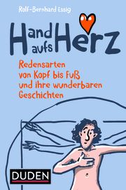 Hand aufs Herz Essig, Rolf-Bernhard 9783411711154