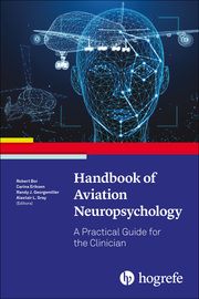 Handbook of Aviation Neuropsychology Robert Bor/Carina Eriksen/Randy J Georgemiller et al 9780889376397