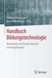 Handbuch Bildungstechnologie Helmut Niegemann/Armin Weinberger 9783662543672