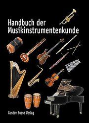 Handbuch der Musikinstrumentenkunde Valentin, Erich 9783764920036