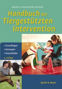 Handbuch der Tiergestützten Intervention Vernooij, Monika A/Schneider, Silke 9783494017518