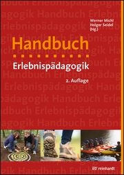 Handbuch Erlebnispädagogik Eberle, Thomas/Martin, Angelika/Wahl, Wolfgang u a 9783497030873