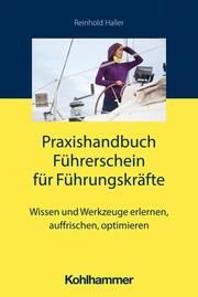 Handbuch Führerschein für Führungskräfte Haller, Reinhold 9783170429864