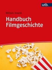 Handbuch Filmgeschichte Strank, Willem (Dr.) 9783825256999