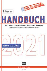 Handbuch für Lohnsteuer und Sozialversicherung 2021 Werner, Thomas 9783937015736