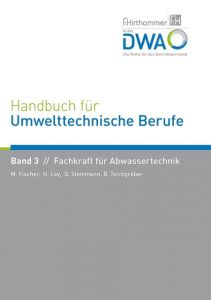 Handbuch für Umwelttechnische Berufe 3 Fischer, Manfred/Loy, Hardy/Steinmann, Gerald A u a 9783887212513