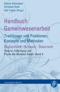 Handbuch Gemeinwesenarbeit Sabine Stövesand/Christoph Stoik/Ueli Troxler u a 9783866494114