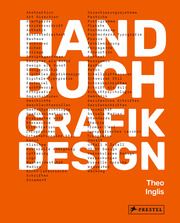 Handbuch Grafikdesign Inglis, Theo 9783791389899