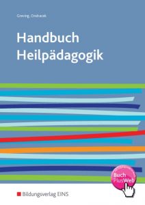 Handbuch Heilpädagogik Greving, Heinrich/Ondracek, Petr 9783427340003