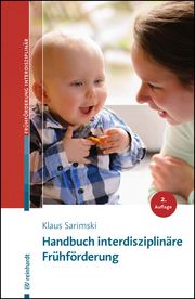 Handbuch interdisziplinäre Frühförderung Sarimski, Klaus 9783497031573
