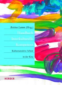 Handbuch Interkulturelle Kompetenz Bettina Lamm 9783451375354