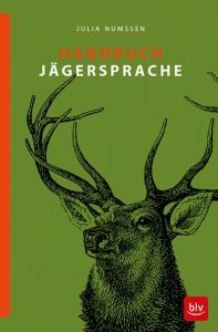 Handbuch Jägersprache Numßen, Julia 9783835417281