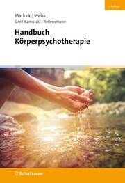 Handbuch Körperpsychotherapie Rolf Armbrust/Theo Kierdorf/Christoph Trunk u a 9783608431551
