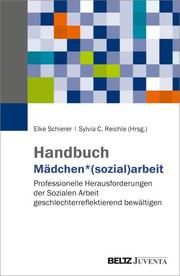 Handbuch Mädchen Elke Schierer/Sylvia C Reichle 9783779968474
