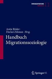 Handbuch Migrationssoziologie Antje Röder/Darius Zifonun 9783658207717