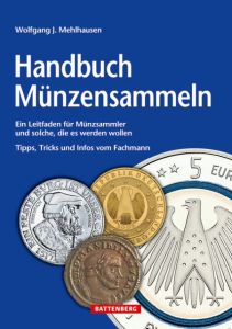 Handbuch Münzensammeln Mehlhausen, Wolfgang J 9783866461475