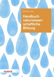 Handbuch naturwissenschaftliche Bildung Lück, Gisela (Prof.) 9783451393082