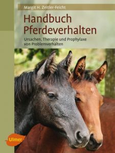 Handbuch Pferdeverhalten Zeitler-Feicht, Margit H 9783800182886