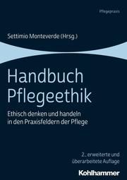 Handbuch Pflegeethik Settimio Monteverde 9783170359246