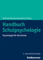 Handbuch Schulpsychologie Klaus Seifried/Stefan Drewes/Marcus Hasselhorn (Prof. Dr.) 9783170397866