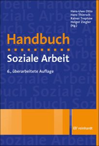 Handbuch Soziale Arbeit Hans-Uwe Otto/Hans Thiersch/Rainer Treptow u a 9783497027453