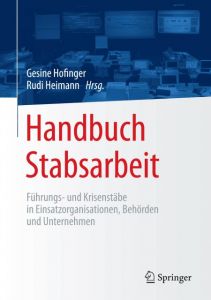 Handbuch Stabsarbeit Gesine Hofinger/Rudi Heimann 9783662481868