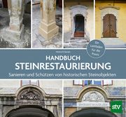Handbuch Steinrestaurierung Burian, Heinrich 9783702020583