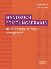 Handbuch Stiftungspraxis Udwari, René/Hertel, Laura/Heinrich, Timon 9783791060378