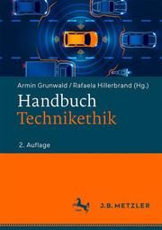 Handbuch Technikethik Armin Grunwald/Rafaela Hillerbrand 9783476049001