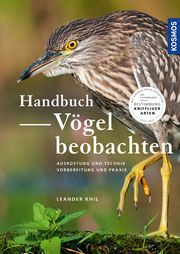 Handbuch Vögel beobachten Khil, Leander 9783440169902