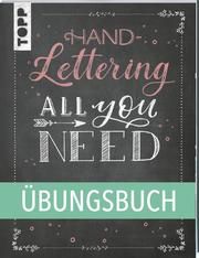 Handlettering All you need - Übungsbuch  9783772483813