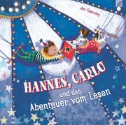 Hannes, Carlo und das Abenteuer vom Lesen Fearnley, Jan 9783765558733