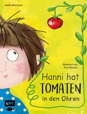 Hanni hat Tomaten in den Ohren Merchant, Judith 9783745910469