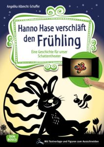 Hanno Hase verschläft den Frühling Albrecht-Schaffer, Angelika 9783769822847