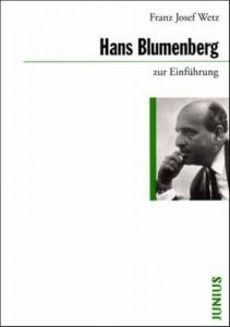 Hans Blumenberg zur Einführung Wetz, Franz Josef 9783885066842