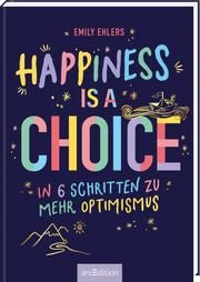 Happiness is a Choice Ehlers, Emily 9783845848419