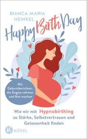 Happy Birth Day Heinkel, Bianca Maria 9783466312108