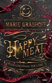 Happy Meat - Der Geschmack der Liebe Graßhoff, Marie 9783404209866